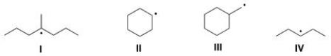 Which of the following compounds contain tertiary (3°)  radical carbons?   A) Only I B) Only II C) Only III D) Only II and IV
