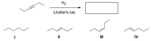 Determine the product of the following reaction.   A) I B) II C) III D) IV