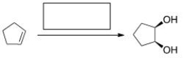 What is the reagent required to accomplish the following transformation?   A) LiA1H<sub>4</sub> B) [1] OsO<sub>4</sub>; [2] NaHSO<sub>3</sub>, H<sub>2</sub>O C) RCO<sub>3</sub>H, H<sub>2</sub>O/HO<sup>-</sup> D) PCC/CH<sub>2</sub>Cl<sub>2</sub>
