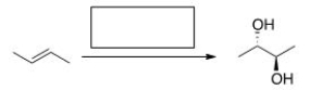 What is the reagent required to accomplish the following transformation?   A) [1] OsO<sub>4</sub>; [2] NaHSO<sub>3</sub>, H<sub>2</sub>O B) KMnO<sub>4</sub>, H<sub>2</sub>O/HO<sup>-</sup> C) RCO<sub>3</sub>H/H<sub>2</sub>O/HO<sup>-</sup> D) PCC/CH<sub>2</sub>Cl<sub>2</sub>