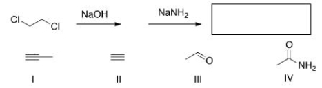 What is the product of the following sequence of reactions?   A) I B) II C) III D) IV