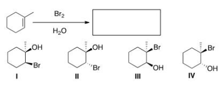 What is the major product obtained from the following reaction (assume enantiomer is also formed) ?   A) I B) II C) III D) IV