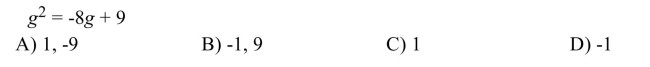 Solve the equation by using the quadratic formula.  