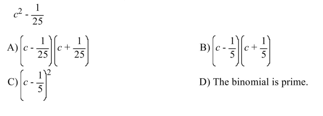 Factor the binomial completely.  