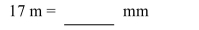 Convert the metric unit of length using unit ratios.  