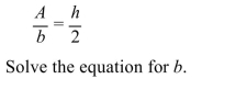 The relationship between the area, height, and base of a triangle is given by the proportion  