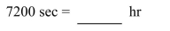 Convert the unit of time.  