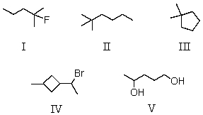 Which compound(s) contain(s) tertiary carbon atom(s) ?   A)  I,II,III B)  I C)  II,III D)  I,IV E)  V