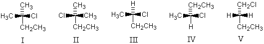 (R) -2-Chlorobutane is represented by:   A)  I B)  II C)  III D)  IV E)  V