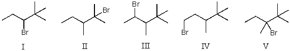 Mono-bromination of the following alkane,   , (using Br<sub>2</sub> with light) would be?   A)  I B)  II C)  III D)  IV E)  V