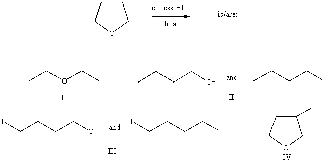 The product(s) of the following reaction   A)  I B)  II C)  III D)  IV E)  None of these