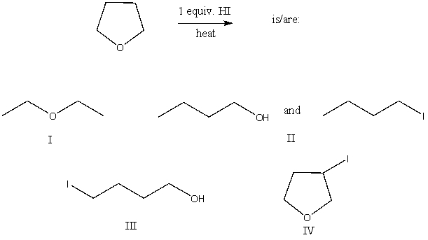 The product(s) of the following reaction   A)  I B)  II C)  III D)  IV E)  None of these