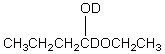 What product(s) is/are formed in the following reaction?   A)  CH<sub>3</sub>CH<sub>2</sub>CH<sub>2</sub>CH<sub>2</sub>OD + CH<sub>3</sub>CH<sub>2</sub>OD B)  CH<sub>3</sub>CH<sub>2</sub>CH<sub>2</sub>CD<sub>2</sub>OD + CH<sub>3</sub>CH<sub>2</sub>OD C)  CH<sub>3</sub>CH<sub>2</sub>CH<sub>2</sub>CD<sub>2</sub>OH + CH<sub>3</sub>CH<sub>2</sub>OH D)  CH<sub>3</sub>CH<sub>2</sub>CH<sub>2</sub>CHDOD + CH<sub>3</sub>CH<sub>2</sub>OD E)   