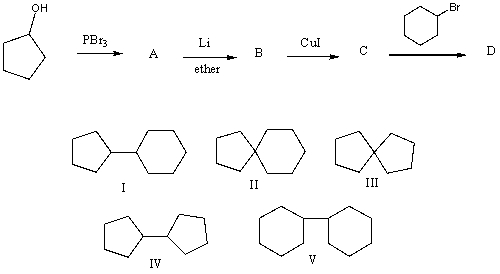 What would be the product,D,of the following reaction sequence?   A)  I B)  II C)  III D)  IV E)  V