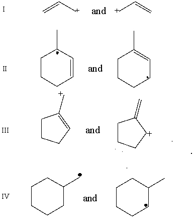 Which pair does not represent a pair of resonance structures?   A)  I B)  II C)  III D)  IV E)  All of these represent pairs of resonance structures.