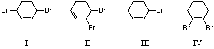  Ignoring stereochemistry,the 1:1 reaction of bromine with 1,3-cyclohexadiene at 25 \degree C in the dark and in the absence of peroxide forms which of these?   A)  I B)  II C)  III D)  IV E)  Both I and II 