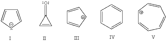 Which of the following would you expect to be antiaromatic?   A)  I B)  II C)  III D)  IV E)  V