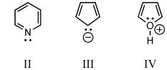  In which case is the indicated unshared pair of electrons NOT a contributor to the   \pi  aromatic system?     A)  I B)  II C)  III D)  IV E)  None of these 