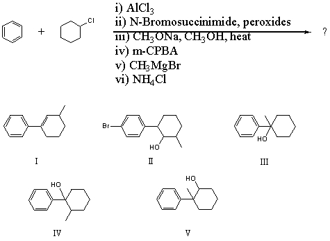 What product would result from the following series of reactions,   A)  I B)  II C)  III D)  IV E)  V