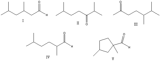 What is the correct structure for 2,5-dimethylhexanal?   A)  I B)  II C)  III D)  IV E)  V