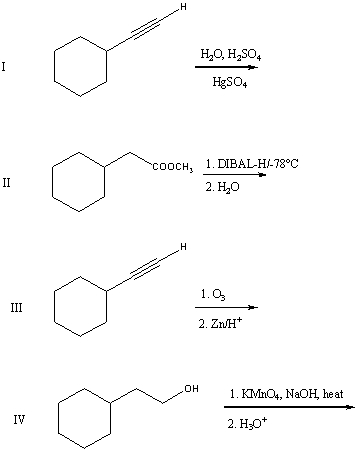A good synthesis of     A)  I B)  II C)  III D)  IV E)  All of these are equally useful.