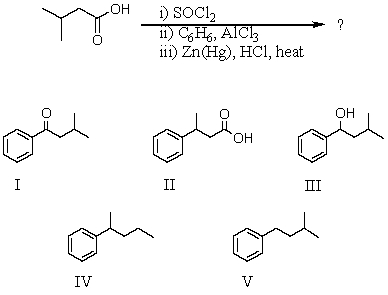 What would be the product of the following reaction sequence?   A)  I B)  II C)  III D)  IV E)  V