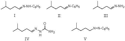 Which of the following is formed when 4-methylpentanal reacts with phenylhydrazine?   A)  I B)  II C)  III D)  IV E)  V
