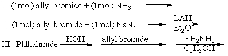 Which of the following can be used to prepare allylamine (pure) ?   A)  I B)  II C)  III D)  I and II E)  II and III