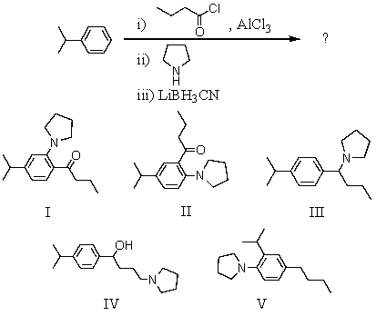 What would be the product of the following reaction sequence?   A)  I B)  II C)  III D)  IV E)  V