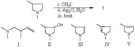 What would be the product of the following reaction sequence?   A)  I B)  II C)  III D)  IV E)  V