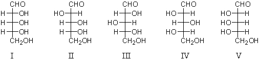 Refer to the structures below.Which are L-sugars?   A)  II and IV B)  I,II,and III C)  I and V D)  III,IV,and V E)  IV and V