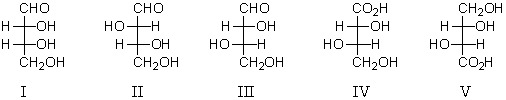 Which of the following is an L-aldotetrose?   A)  I B)  II C)  III D)  IV E)  V