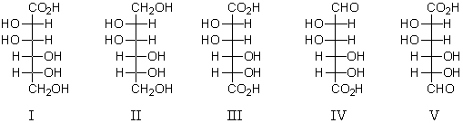 An aldonic acid is represented by:   A)  I B)  II C)  III D)  IV E)  V
