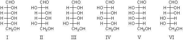 Consider the structures below.Which monosaccharides would yield an optically active aldonic acid when oxidized with bromine water?   A)  I,II,and III B)  I,II,and V C)  III,IV,and VI D)  II,III,and IV E)  All of these