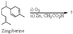 What products would be obtained from the ozonolysis of zingiberine,found in the oil of ginger?  