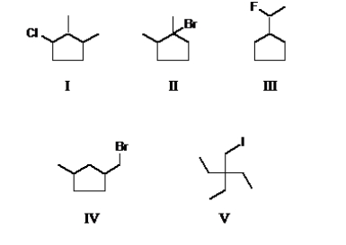  Which is a 3<sup> \circ </sup> alkyl halide?   A) I B) II C) III D) IV E) V 