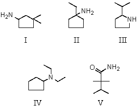  Which is a 3<sup> \circ </sup> amine?   A) I B) II C) III D) IV E) V 