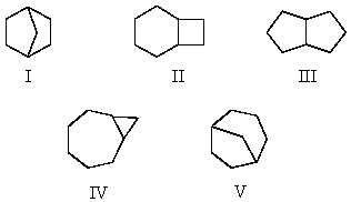 Which of the following structures represents bicyclo[3.2.1]octane?   A) I B) II C) III D) IV E) V