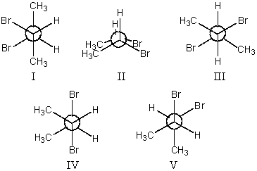 The most stable conformation of 2,3-dibromobutane,viewed through the C-2-C-3 bond :   A) I B) II C) III D) IV E) V