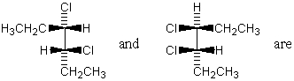 The molecules shown are:   A) enantiomers. B) diastereomers. C) constitutional isomers. D) two conformations of the same molecule. E) not isomeric.