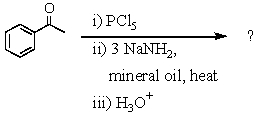 Complete the following reaction sequence,providing a brief rationale for your answer.  