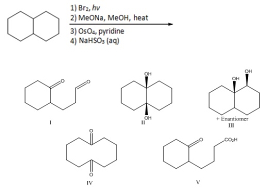 Which of the following would be the major product in the following reaction sequence?   A) I B) II C) III D) IV E) V