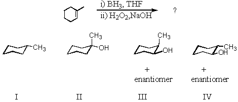 What is the major product of the reaction:   A) I B) II C) III D) IV E) Both III and IV