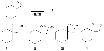 What would be the major product of the following reaction sequence?   A) I B) II C) III D) IV E) Equal amounts of II and IV