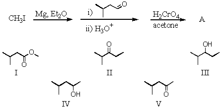 What is the final product of the following reaction sequence?   A) I B) II C) III D) IV E) V