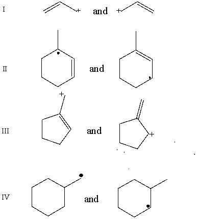 Which pair does not represent a pair of resonance structures?   A) I B) II C) III D) IV E) All of these choices represent pairs of resonance structures.