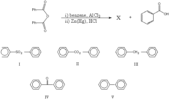 Which would be the product,X,of the following reaction sequence?   A) I B) II C) III D) IV E) V