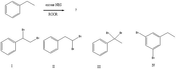 The major product(s) of the following reaction,   A) I B) II C) A mixture of I and II. D) III E) IV