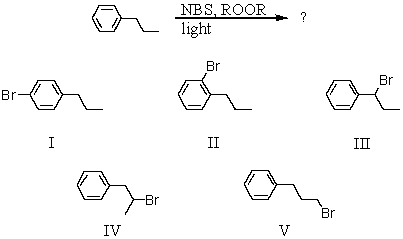 What would be the major product of the following reaction?   A) I B) II C) III D) IV E) V