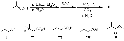 What would be the final product,F,of the following sequence of reactions?   A) I B) II C) III D) IV E) V